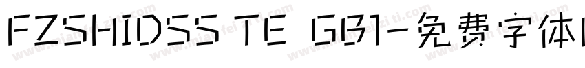 FZSHIDSS TE  GB1字体转换